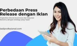 perbedaan-press-release-dengan-iklan-jadiprofesionalcom-1-688ad3ad99dfb