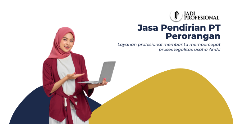 Jasa Pembuatan PT Perorangan Jember Jasa Pembuatan PT Perorangan Jember